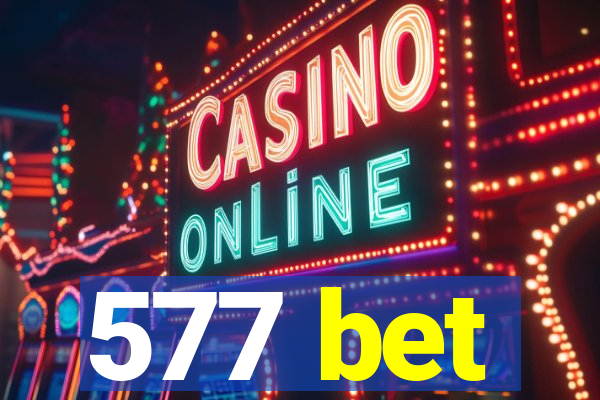 577 bet